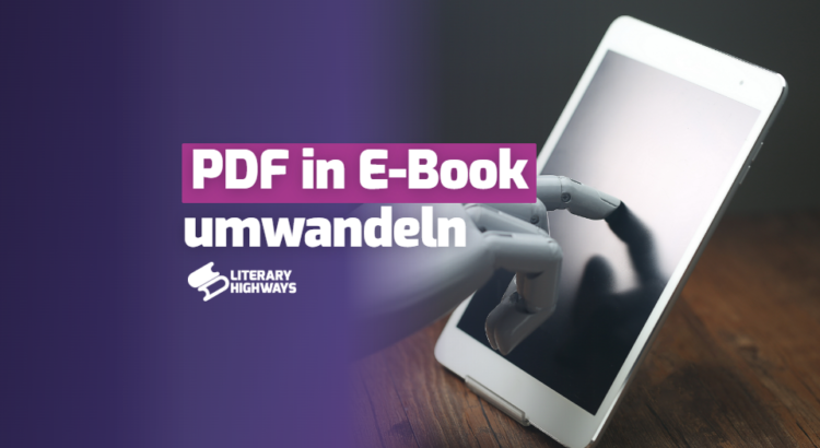 pdf-in-e-book-umwandeln-der-komplette-leitfaden-fur-autoren